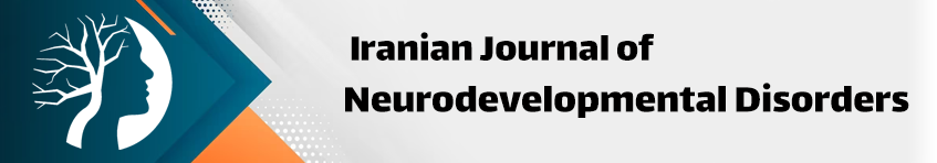Iranian Journal of Neurodevelopmental Disorders